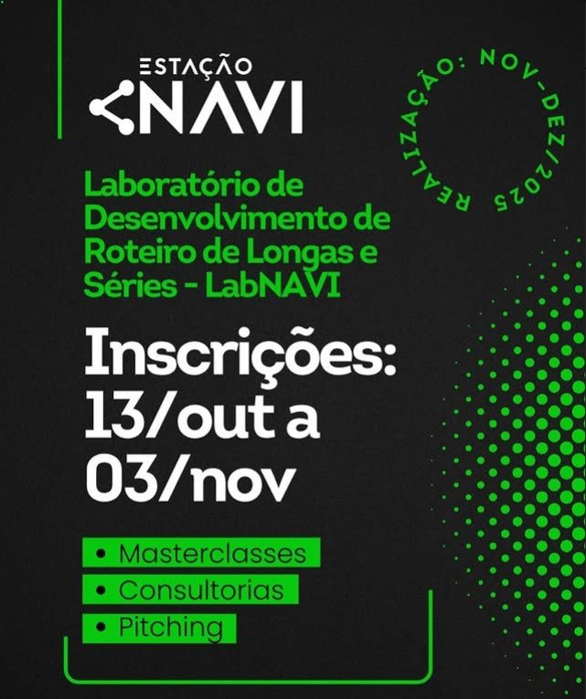 Laboratório de Desenvolvimento de Roteiros de Longas e Séries - LabNAVI